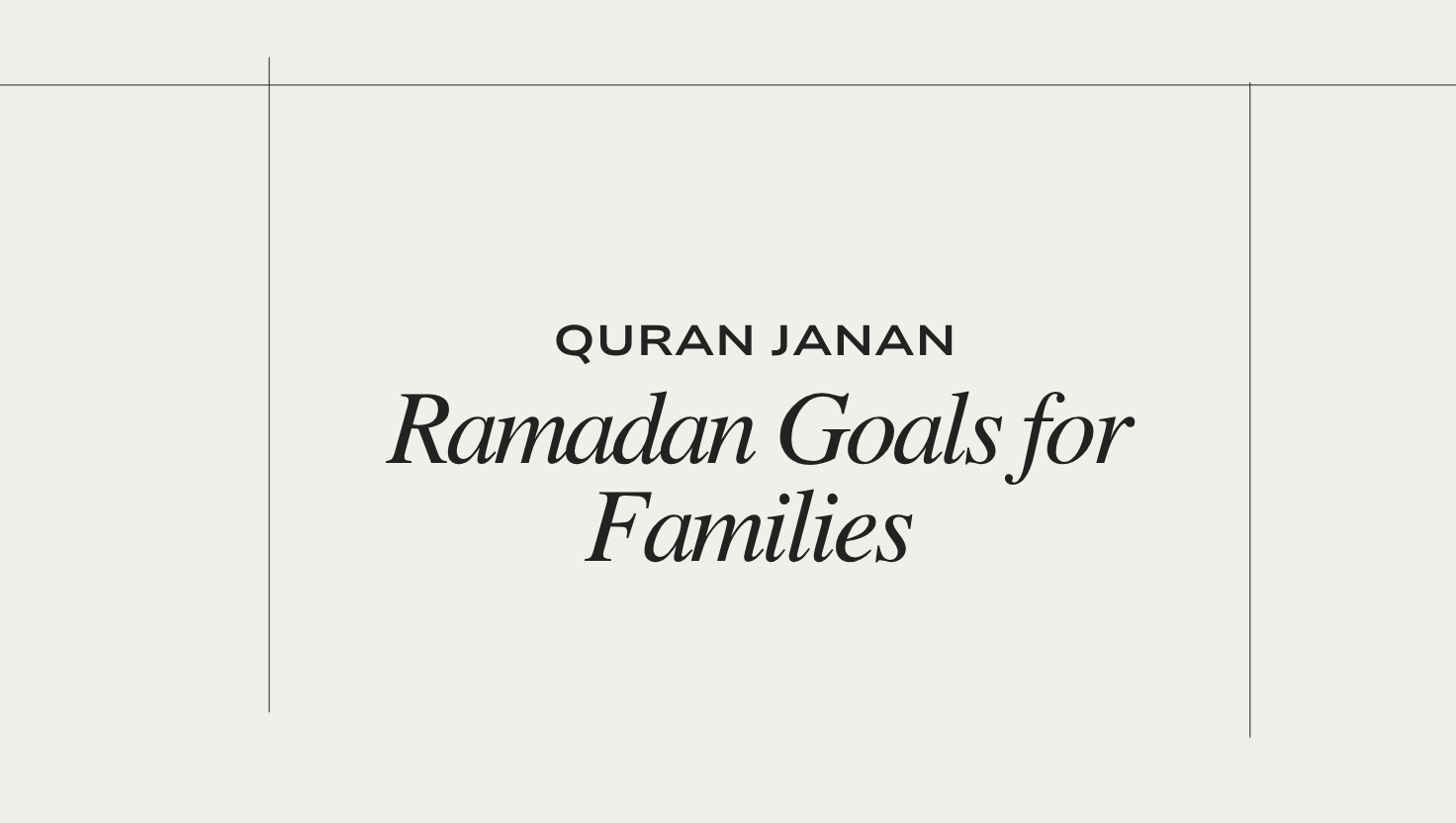 Ramadan Goals for Families