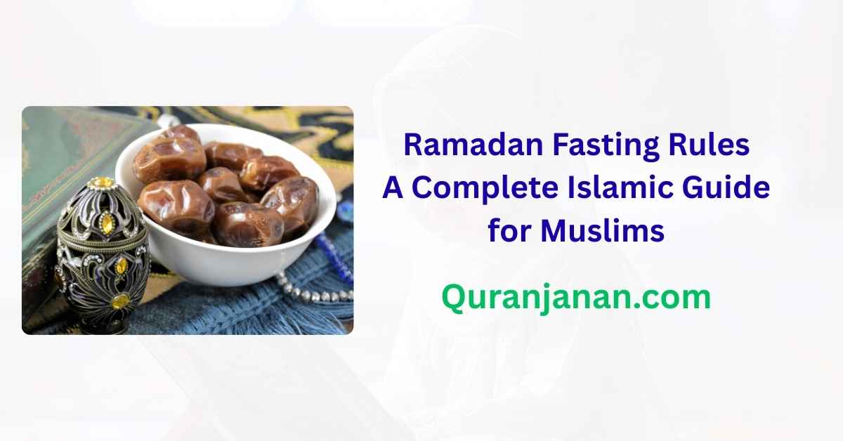 Ramadan Fasting Rules: A Complete Islamic Guide for Muslims