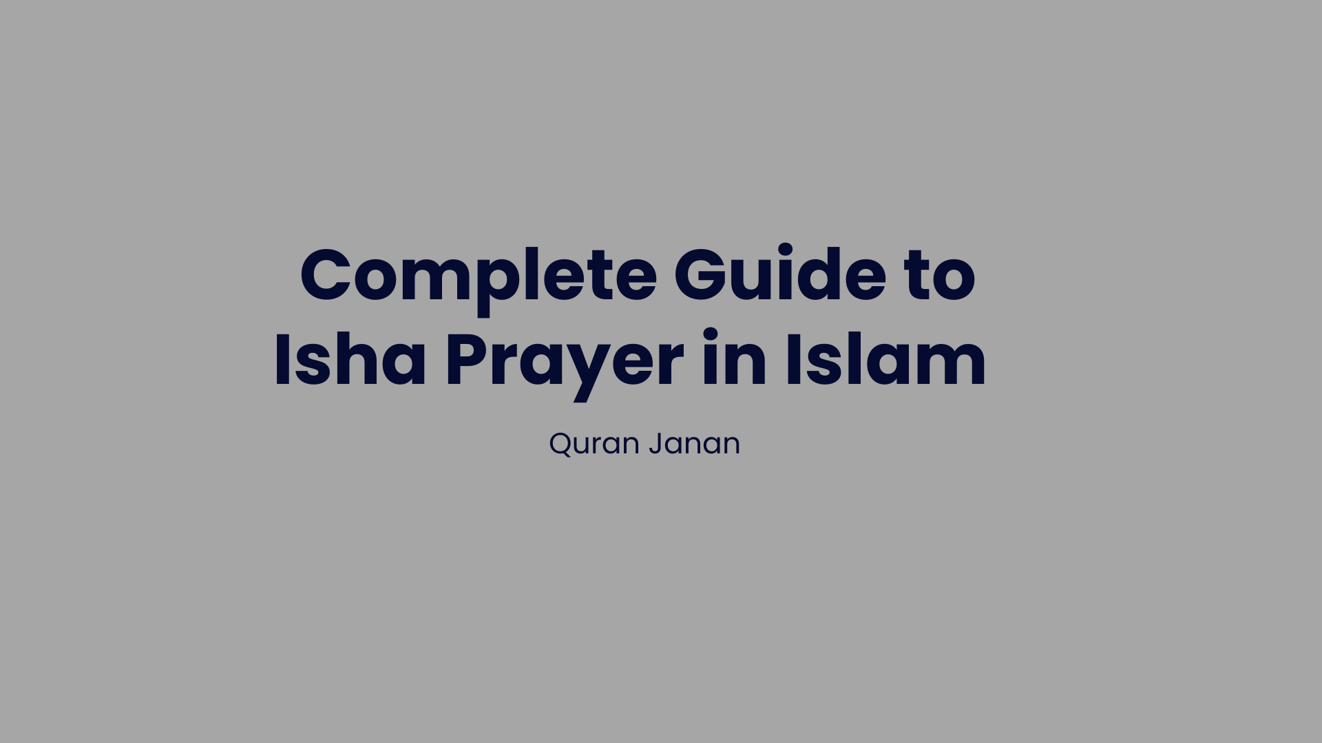 Rakaats of Isha — Complete Guide to Isha Prayer in Islam