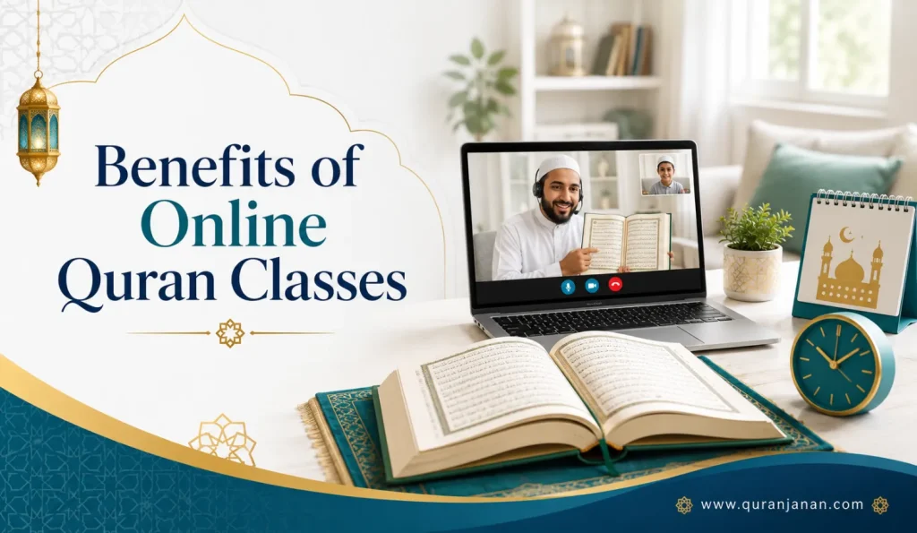 Benefits of Online Quran Classes